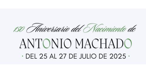 150 Aniversario del Nacimiento de Machado