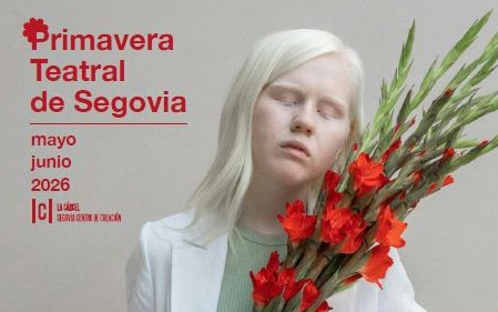 Hasta el 29 de junio: Primavera Teatral en Segovia