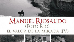 Manuel Riosalido. El valos de la mirada (IV)